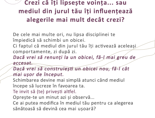 Modificarea mediului pentru a reduce efortul de voință necesar schimbării